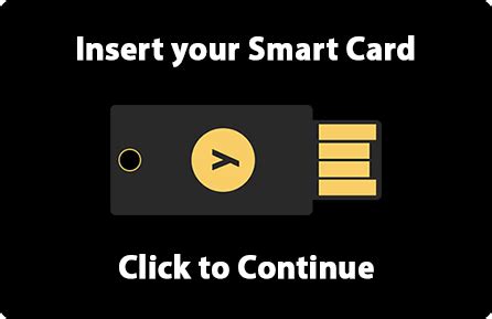 smart account card|insert your smart card.